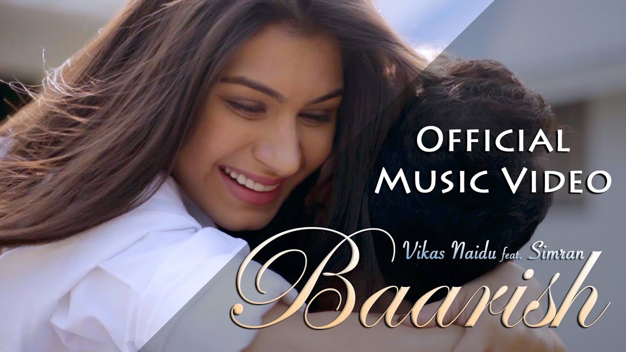 Baarish Video Song Ft Vikas Naidu